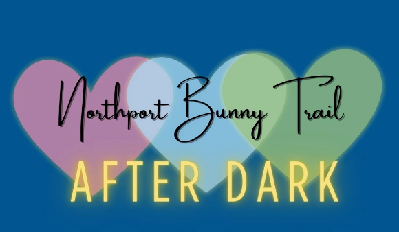 Northport Bunny Trail: After Dark