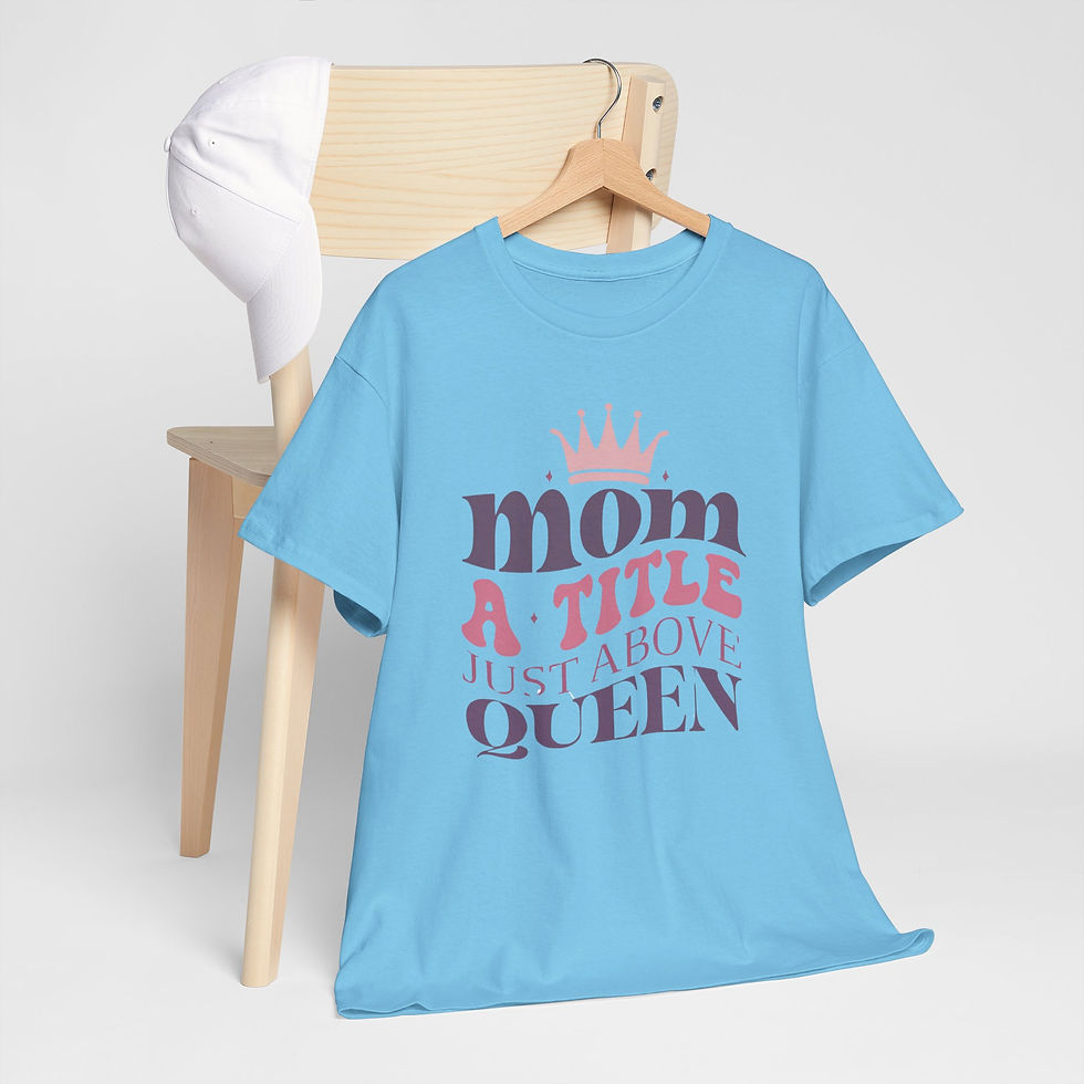 Thumbnail: 'Mom: A Title Just Above Queen' Unisex Heavy Cotton Tee