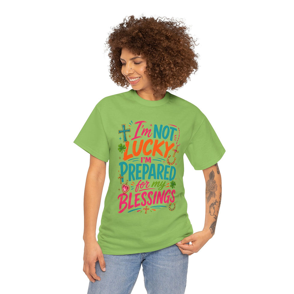 Thumbnail: I'm Not Lucky, I'm Prepared for My Blessings Faith Tee
