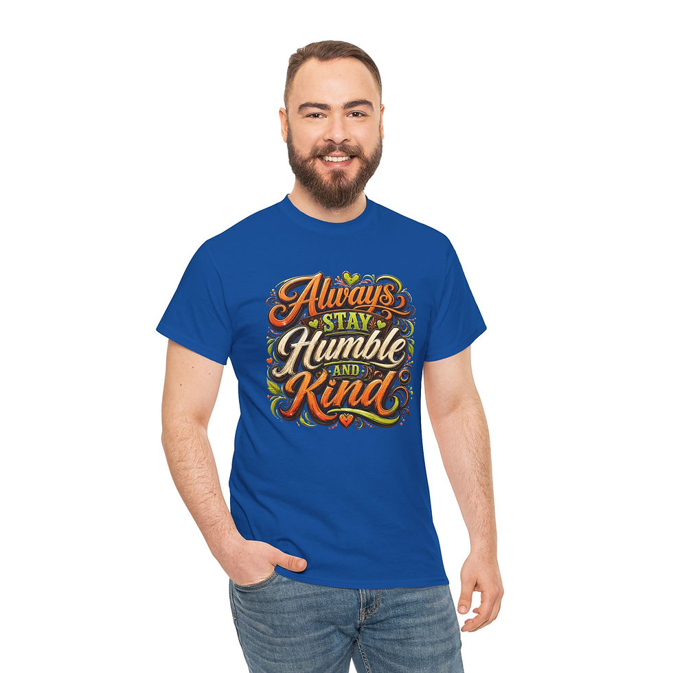 Thumbnail: Always Stay Humble and Kind T-Shirt 