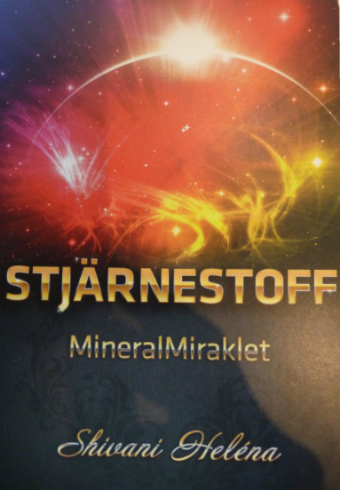 STJÄRNESTOFF - Mineralmiraklet