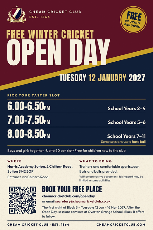 Cheam Cricket Club free Winter Cricket Open Day, Tuesday 12 January 2027, Harris Academy Sutton SM2 5QP - taster slots 6.00pm School Years 2-4, 7.00pm Years 5-6, 8.00pm Years 7-11