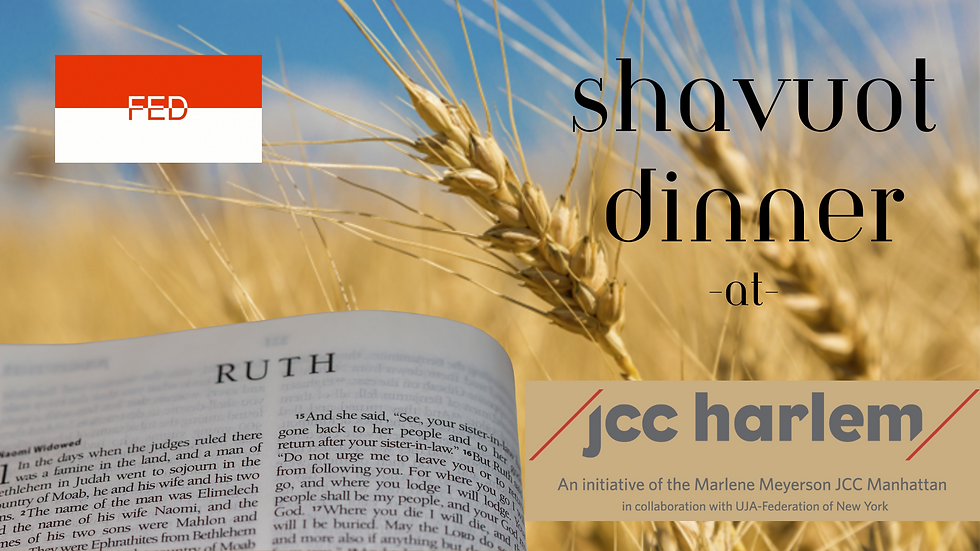 FED Shavuot Dinner at JCC Harlem