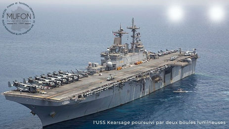 Un navire de guerre américain a été poursuivi par deux boules lumineuses