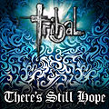 Tribal There's Still Hope Album Artwork