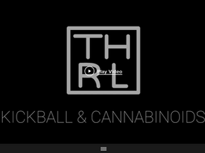 Kickball & Cannabinoids