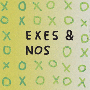 Review: Exes and Nos