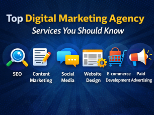 Top Digital Marketing Agency Services You Should Know