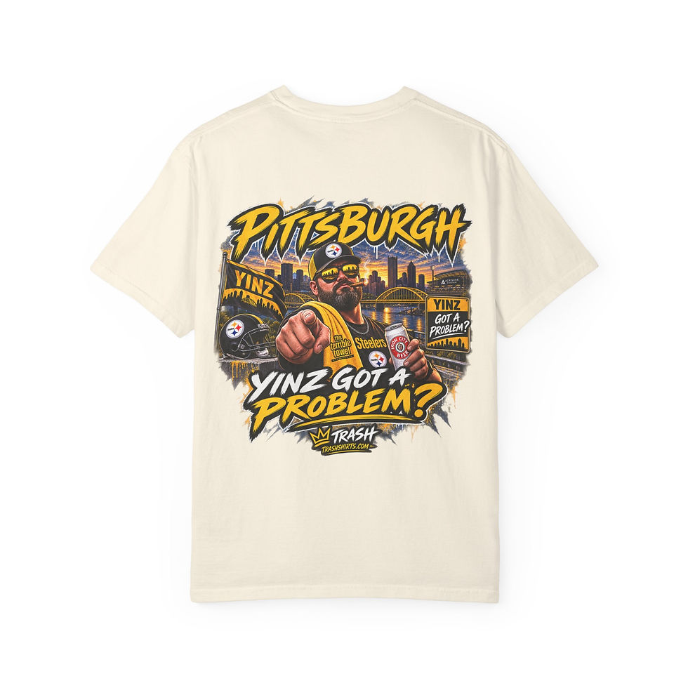 Thumbnail: Pittsburgh Yinz Got a Problem T-Shirt – Funny Pittsburgh Yinzer Graphic Tee