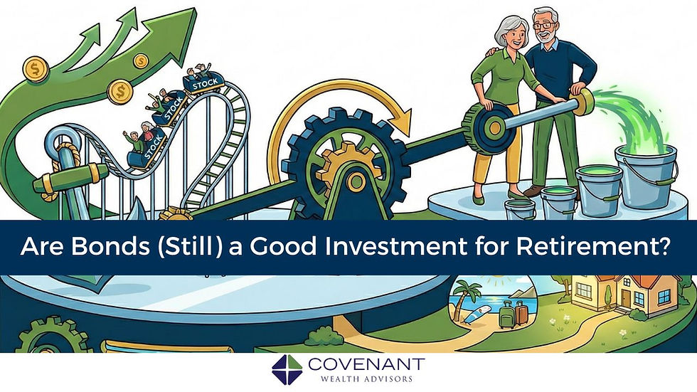 Are Bonds (Still) a Good Investment for Retirement?