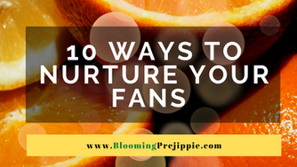 10 ways to nurture your fans 💌