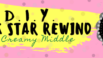 Rock Star Rewind: The Creamy Middle…(March 2020)