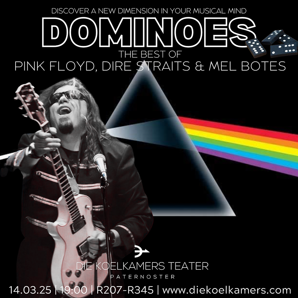 MEL BOTES| DOMINOES – Best of DIRE STRAITS, PINK FLOYD & MEL BOTES Stripped Down