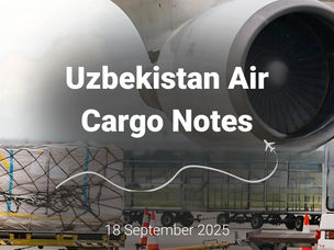 Uzbekistan Air Cargo Notes | 18 September 2025