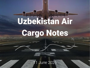 Uzbekistan Air Cargo Notes | 11 June 2026