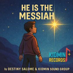 He Is The Messiah by KidMin Sound Group