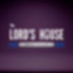 The Lord's house Logo Final.jpg