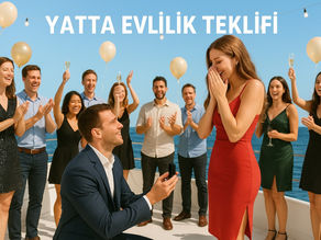 Yatta Evlilik Teklifi Rehberi: Fiyatlar, Rotalar, Paketler