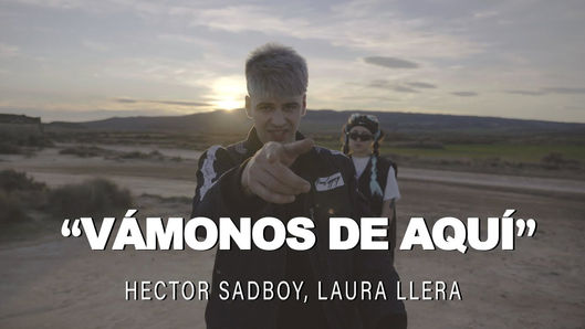 "Vámonos de Aquí" - Hector Sadboy, Laura Llera | Videoclip de Los Buscadores de Emociones