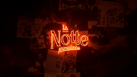 La Notte at Primadonna