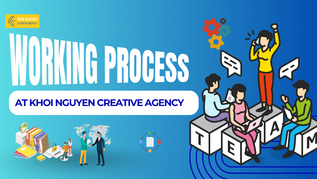 Working process at Khoi Nguyen Creative Agency