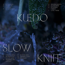 3. Kuedo - Slow Knife