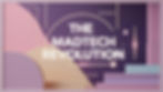 The MadTech Revolution