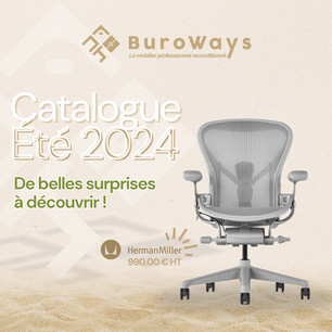 Découvrez notre catalogue spécial "Été 2024" chez Buroways - Mobilier de bureau occasion !