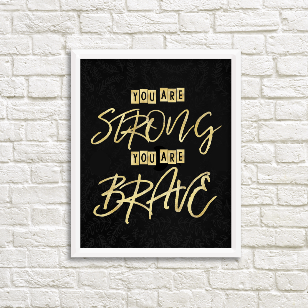 Strong & Brave
