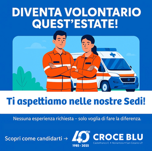 🚑 DIVENTA VOLONTARIO QUEST’ESTATE!  Hai un po’ di tempo libero e vuoi fare qualcosa di concreto per la tua comunità?  Ti aspettiamo nelle nostre sedi di Castelfranco Emilia e Nonantola!    🔹 Nessuna esperienza richiesta  🔹 Solo voglia di aiutare, imparare e mettersi in gioco    💙 In Croce Blu ogni gesto fa la differenza. Il tuo può cominciare oggi.    👉 Compila il form Volontariato