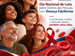 🩸❤️ 27 de outubro | Dia Nacional de Luta pelos Direitos das Pessoas com Doença Falciforme