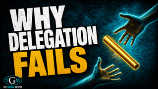 Why Delegation Fails