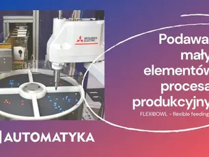 PODAWANIE TYPU FLEX FEEDING - na przykładzie podawanie kondensatorów