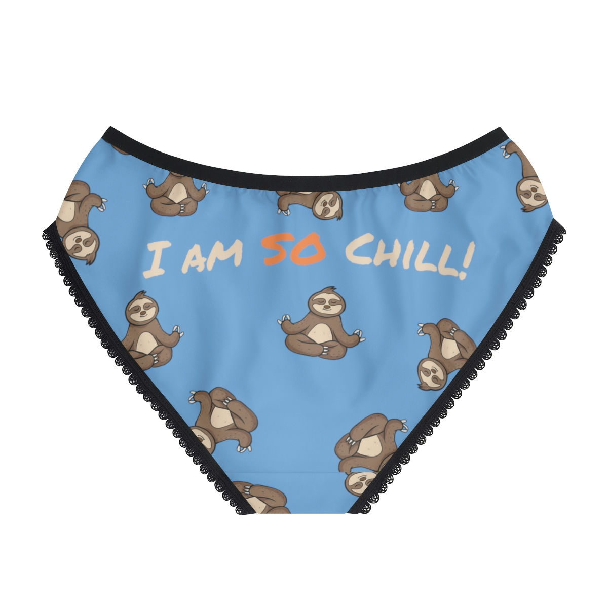 Affirmation Undies - "I Am SO Chill" High Cut Briefs (light blue with sloths)