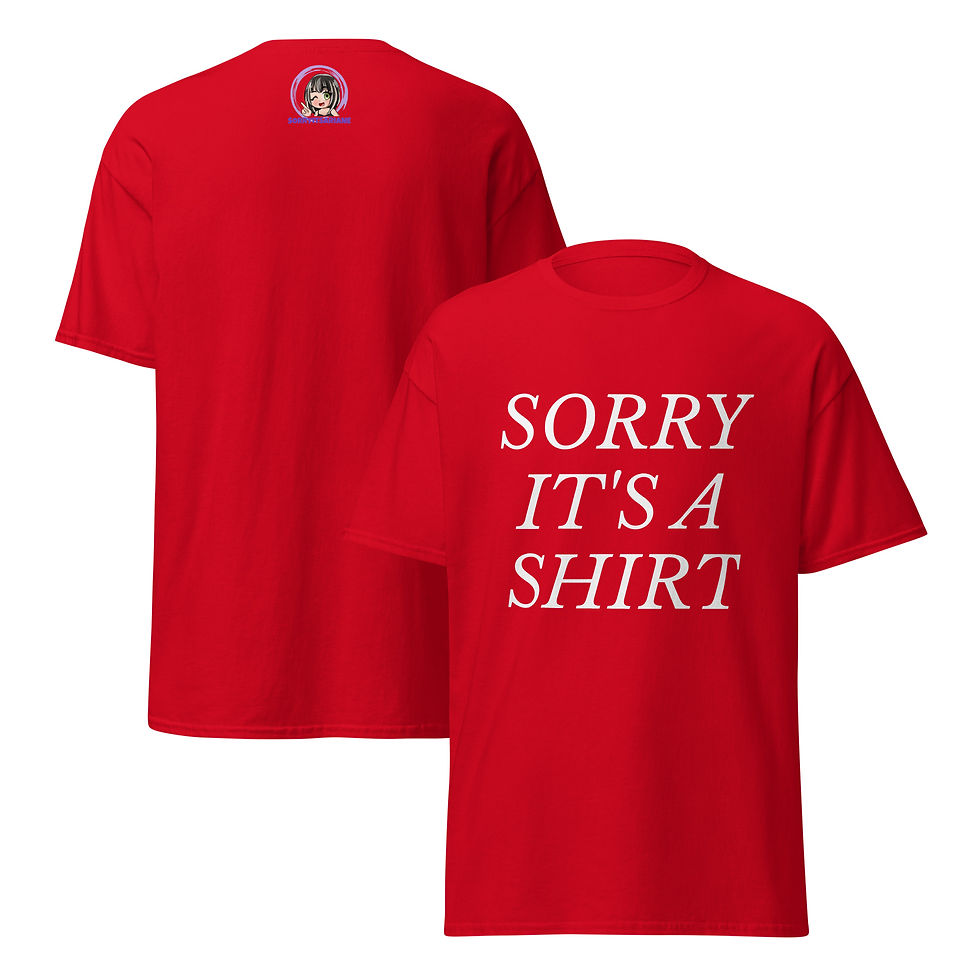 Thumbnail: Sorry it's a shirt (White) Unisex Classic Tee