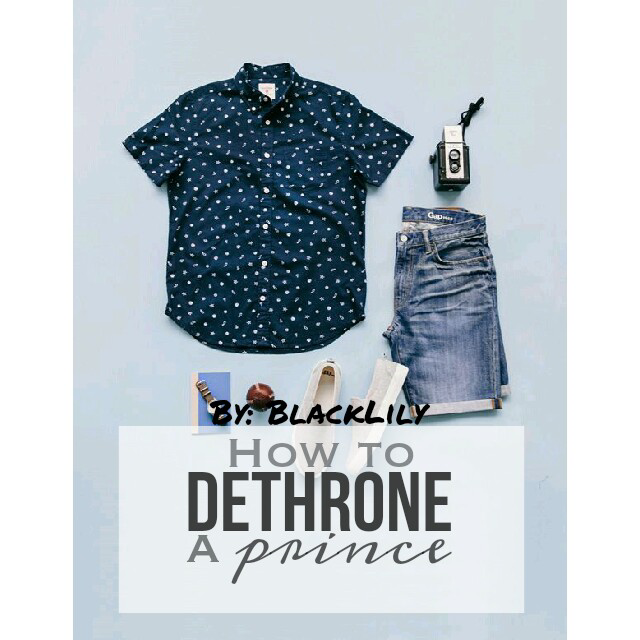 How to Dethrone A Prince