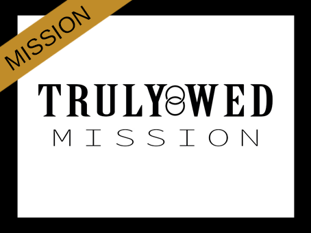 truly wed mission,
