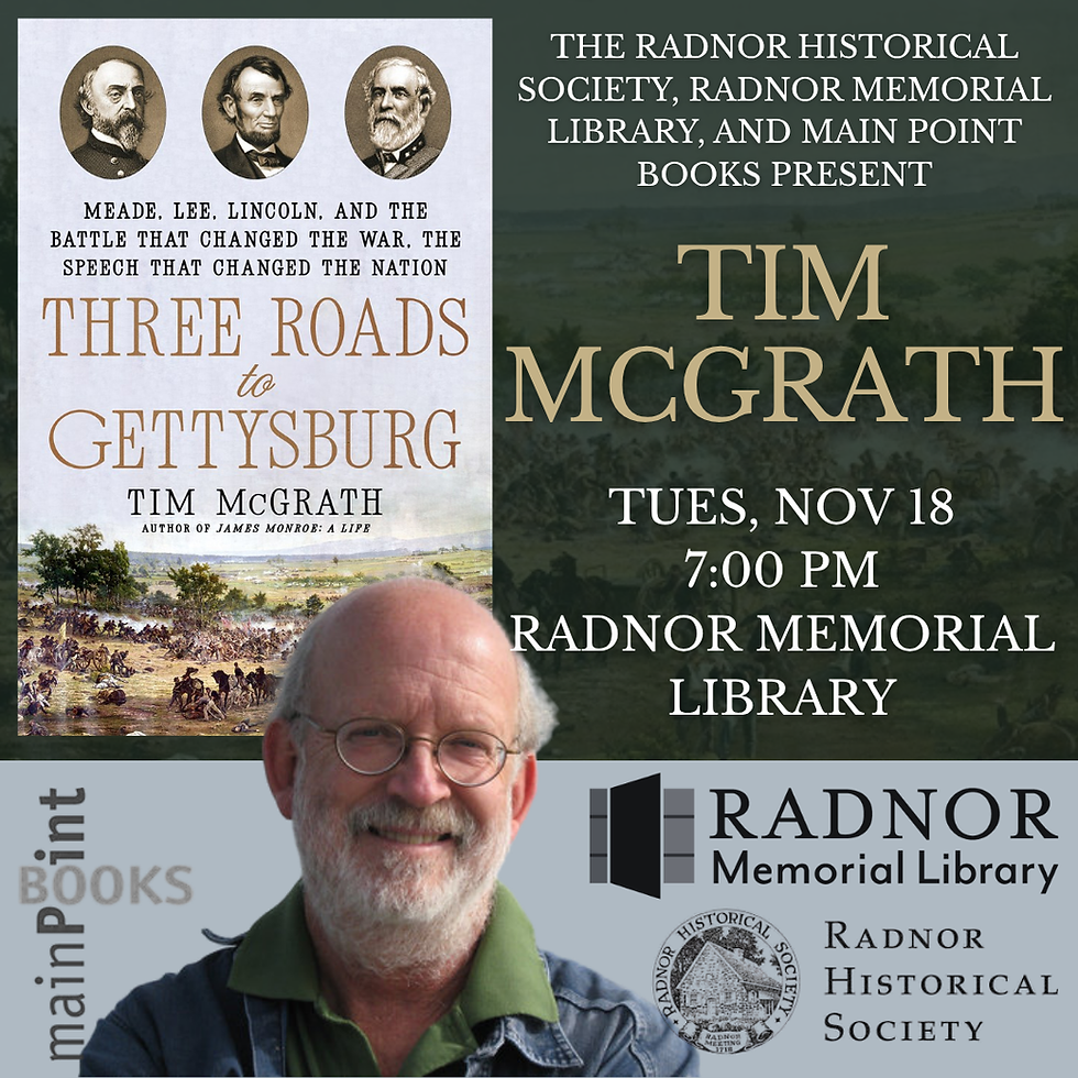 *Tim McGrath, author of Three Roads to Gettysburg