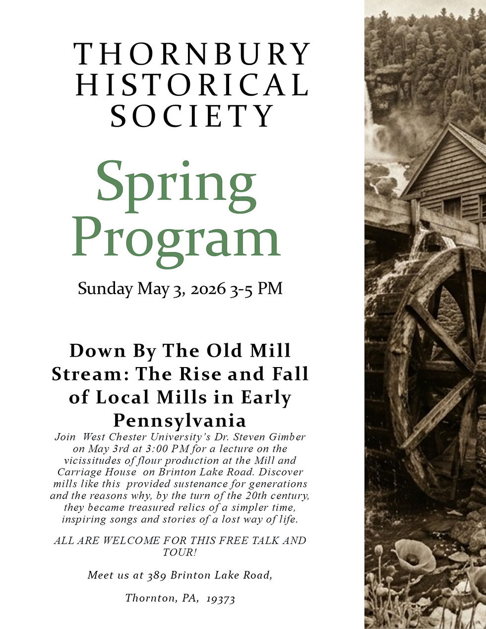 *THS Spring Program- Down by the Old Mill Stream talk and tour