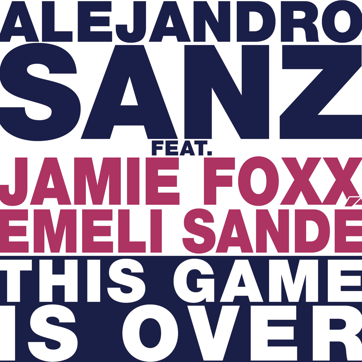 ALEJANDRO DANZ FT. JAMIE FOXX Y EMELI SANDÉ