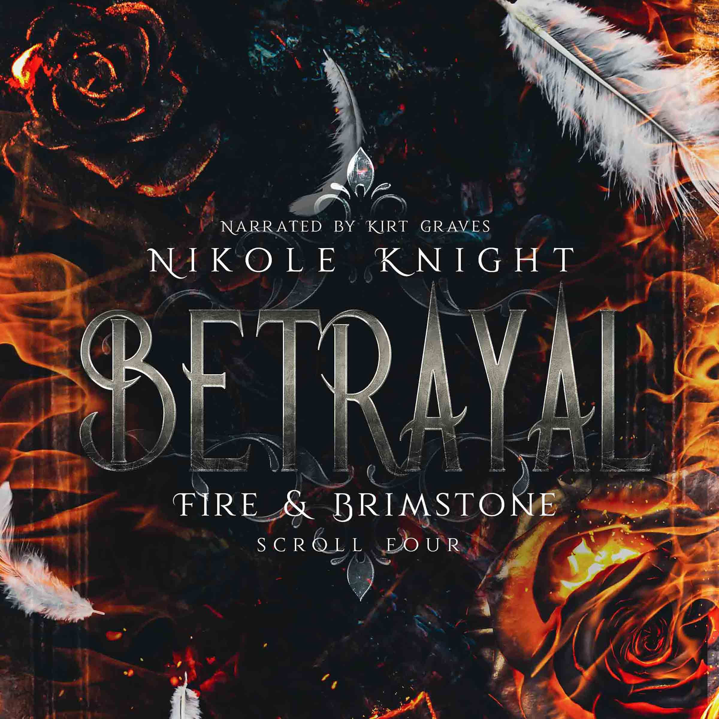 Betrayal: Fire & Brimstone Scroll 4
