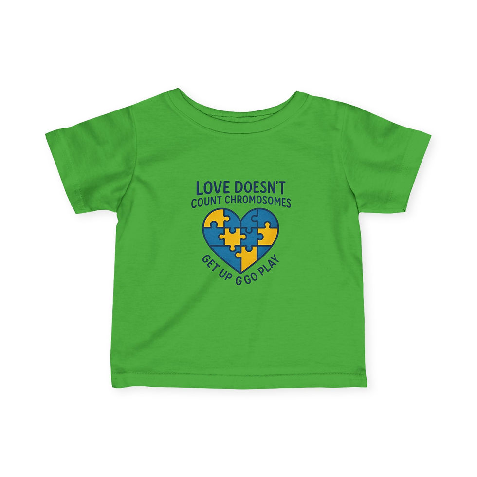 Thumbnail: Love Doesn't Count Chromosomes - | Infant Tee, Awareness, Fundraising, 6M-24M
