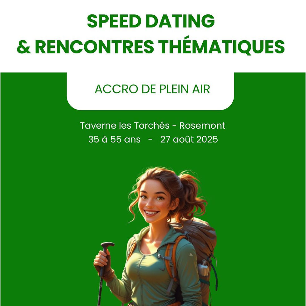 Speed dating & soirée thématique