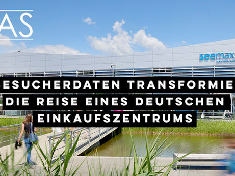 Mit Besucherdaten transformieren: Die Reise eines deutschen Einkaufszentrums