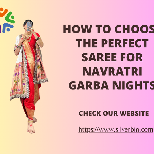 How to Choose the Perfect Saree for Navratri Garba Nights