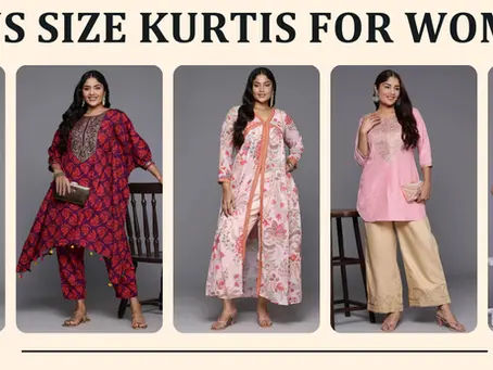 Fashion Meets Comfort: 10 Perfect Kurtis for Plus Size Women