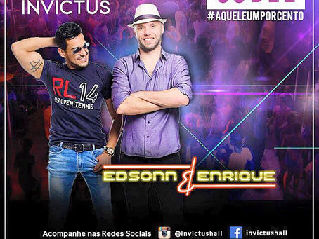 Edsonn e Enrique se apresentam na Invictus nesta sexta (3)