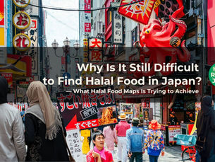 Why Is It Still Difficult to Find Halal Food in Japan?— What Halal Food Maps Is Trying to Achieve—