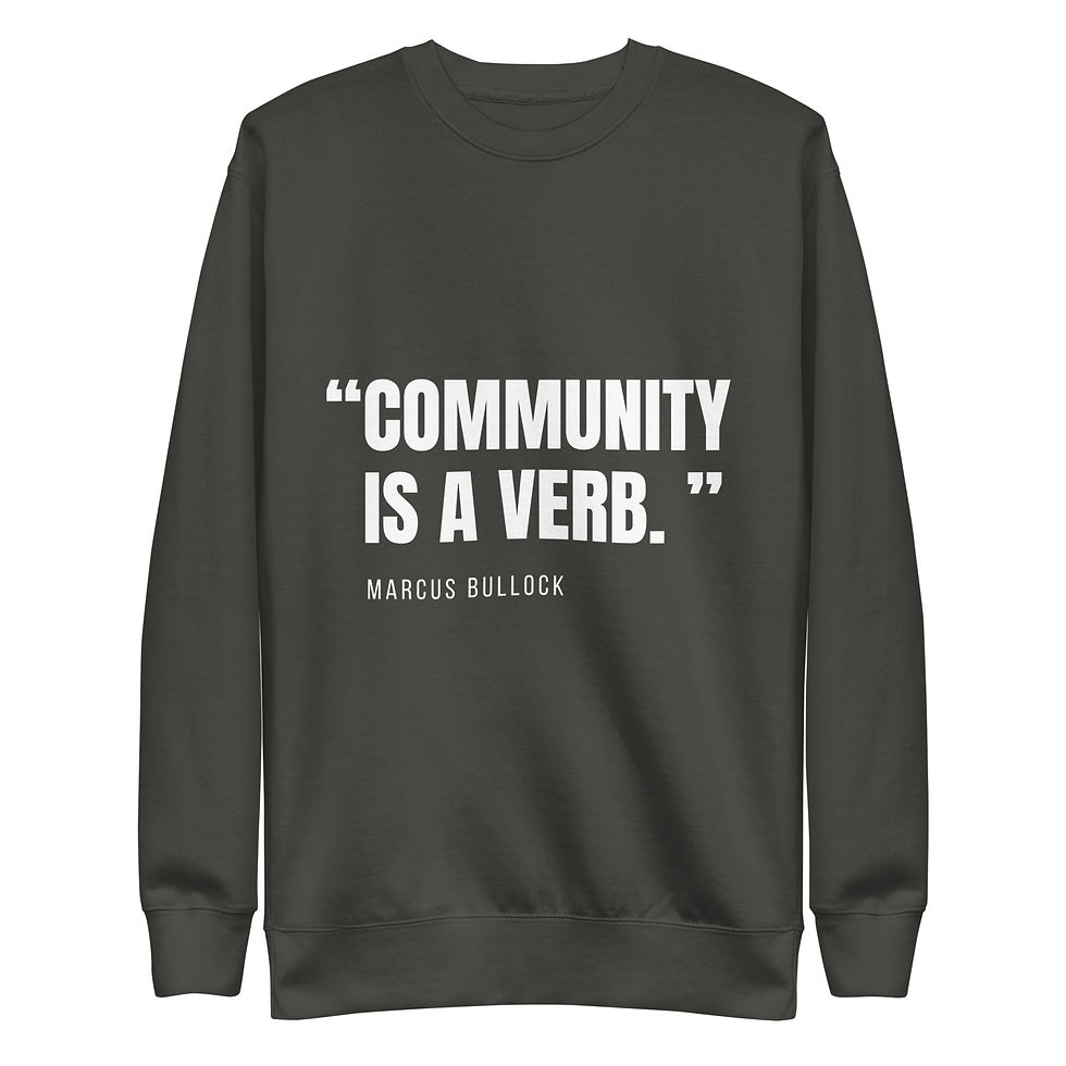 Thumbnail: Flikshop's "Community is a Verb" Unisex Premium Sweatshirt