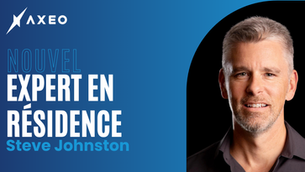 Découvrez notre nouvel Expert en Résidence : Steve Johnston